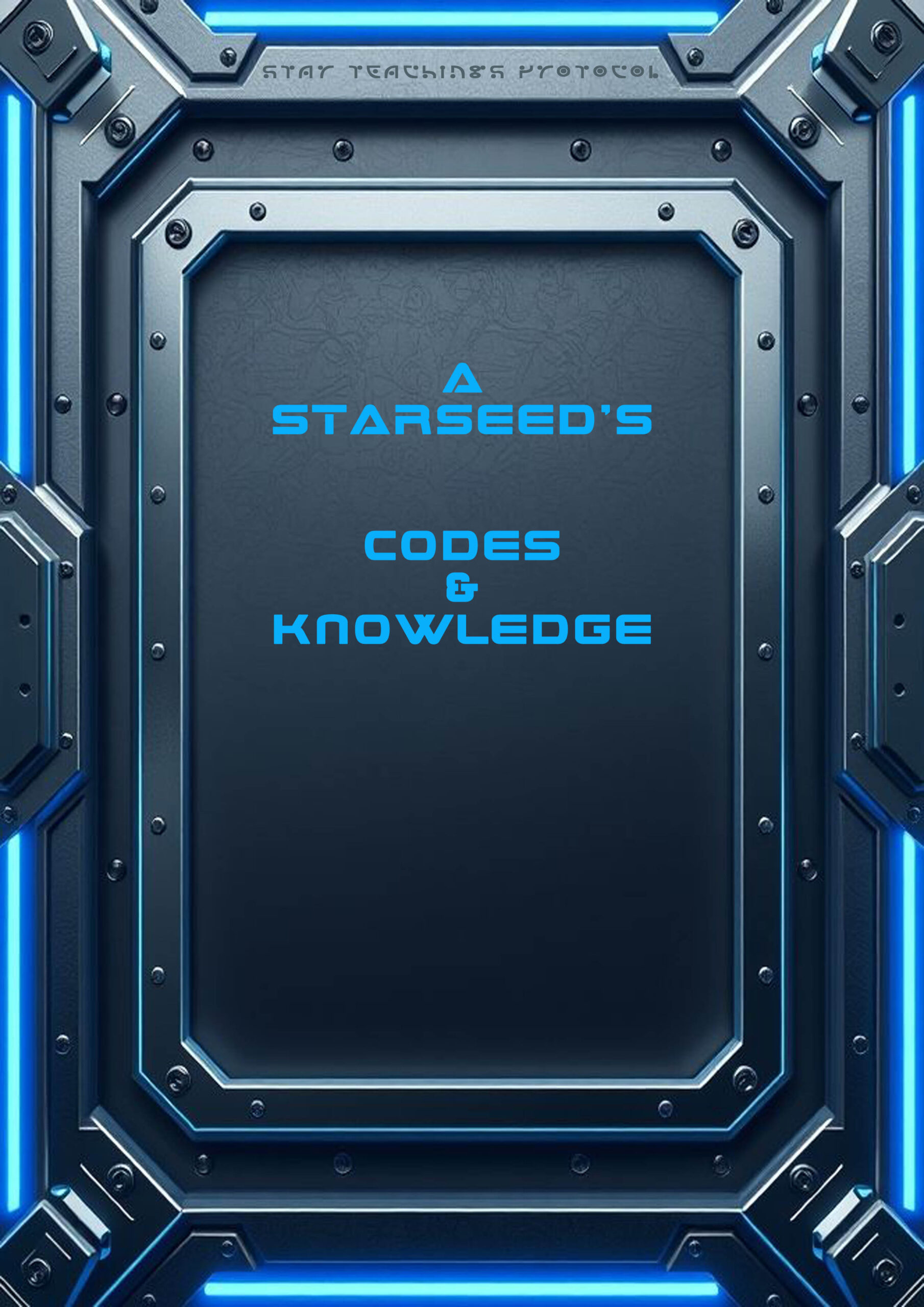 A Starseed's Codes & Knowledge