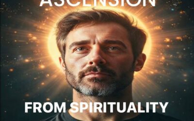 ASCENSION FROM SPIRITUALITY